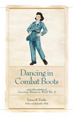 Dancing in Combat Boots - Funke, Teresa R.