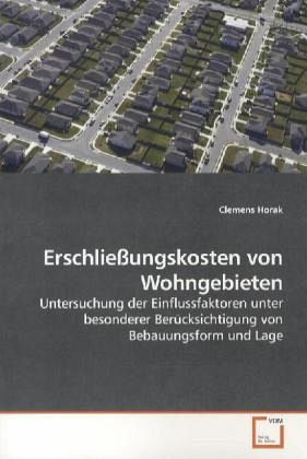 Erschließungskosten von Wohngebieten Erschließungskosten von Wohngebieten