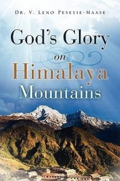 God's Glory on Himalaya Mountains - Peseyie-Maase, V. Leno