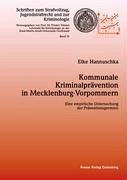 Kommunale Kriminalprävention in Mecklenburg-Vorpommern - Hannuschka, Elke