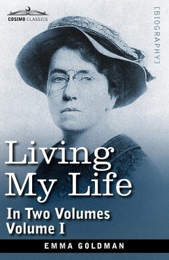 Living My Life, in Two Volumes - Goldman, Emma