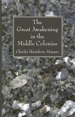 The Great Awakening in the Middle Colonies