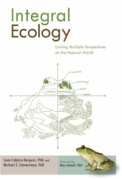 Integral Ecology: Uniting Multiple Perspectives on the Natural World - Esbjorn-Hargens, Sean; Zimmerman, Michael E., Ph.D.