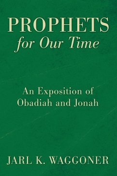 Prophets for Our Time - Waggoner, Jarl K.