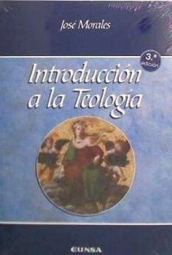 Introducción a la teología - Morales, José