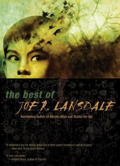 The Best of Joe R. Lansdale - Lansdale, Joe R.