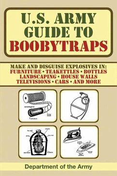 U.S. Army Guide to Boobytraps - U S Department of the Army