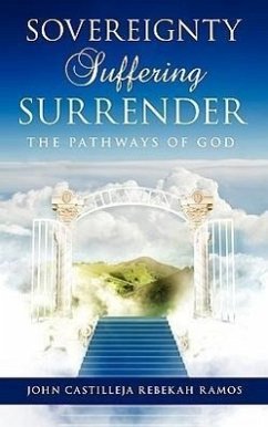 Sovereignty Suffering Surrender - Ramos, John Castilleja Rebekah