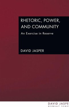 Rhetoric, Power, and Community - Jasper, David