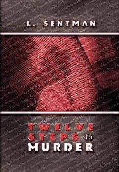 Twelve Steps to Murder - Sentman, L.