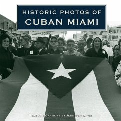 Historic Photos of Cuban Miami - Ortiz, Jennifer