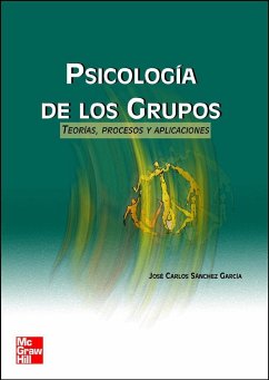 Psicología de los grupos - Saiz Sánchez, Carlos; Sánchez García, José Carlos