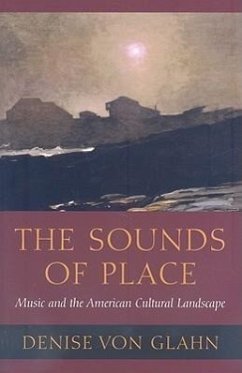 The Sounds of Place - Glahn, Denise von