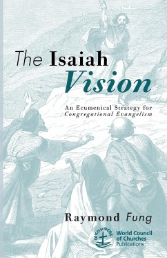 The Isaiah Vision - Fung, Raymond