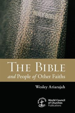 The Bible and People of Other Faiths - Ariarajah, Wesley