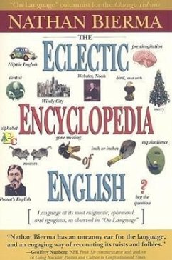 The Eclectic Encyclopedia of English - Bierma, Nathan L K