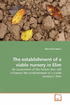 The establishment of a viable nursery in Elim - Brinkhuis, Michael