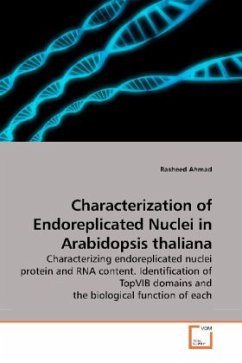 Characterization of Endoreplicated Nuclei in Arabidopsis thaliana - Ahmad, Rasheed