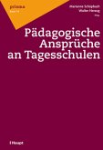 Pädagogische Ansprüche an Tagesschulen