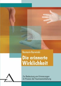 Die erinnerte Wirklichkeit  - Barwinski, Rosmarie