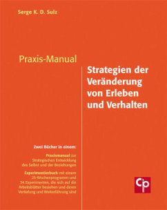 Praxis-Manual Strategien der Veränderung von Erleben und Verhalten - Sulz, Serge K. D.
