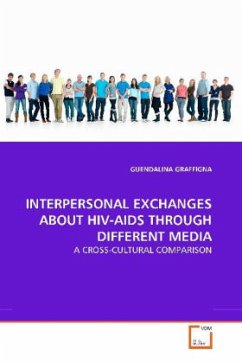 INTERPERSONAL EXCHANGES ABOUT HIV-AIDS THROUGH DIFFERENT MEDIA - GRAFFIGNA, GUENDALINA