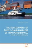 THE DEVELOPMENT OF SUPPLY CHAIN ENABLERS OF FIRM PERFORMANCE