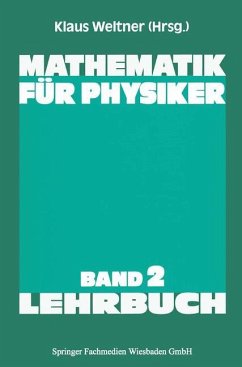 Mathematik für Physiker - Weltner, Klaus
