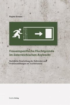 Frauenspezifische Fluchtgründe im österreichischen Asylrecht - Kramer, Regine