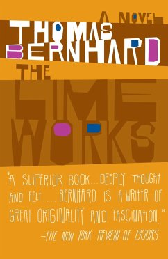 The Lime Works - Bernhard, Thomas