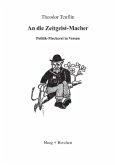 An die Zeitgeist-Macher An die Zeitgeist-Macher