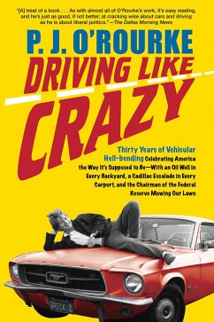 Driving Like Crazy - O'Rourke, P J