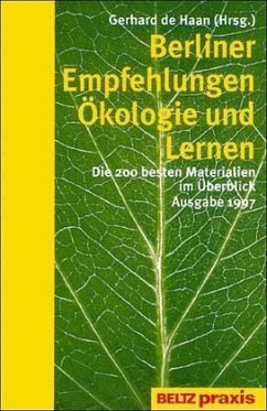 Berliner Empfehlungen, Ökologie und Lernen, Ausgabe 1997 - Haan, Gerhard de