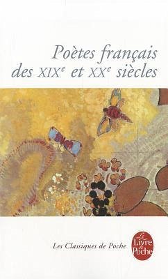 Poetes Francais Des 19eme Et 20eme Siecles - Collective