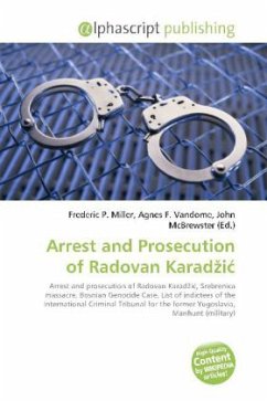 Arrest and Prosecution of Radovan Karad i