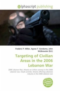 Targeting of Civilian Areas in the 2006 Lebanon War