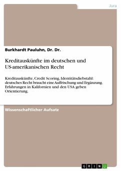 Kreditauskünfte im deutschen und US-amerikanischen Recht - Pauluhn, Dr. Dr., Burkhardt