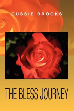 The Bless Journey - Brooks, Gussie
