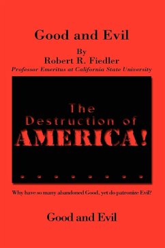 The Destruction of America - Fiedler, Robert R.