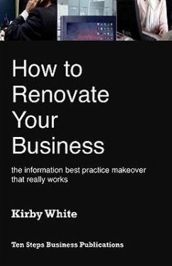 How to Renovate Your Business - White, Kirby