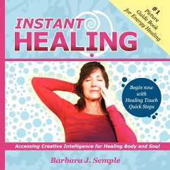 Instant Healing - Semple, Barbara J.