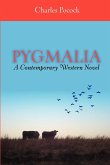 Pygmalia---A Contemporary Western Novel