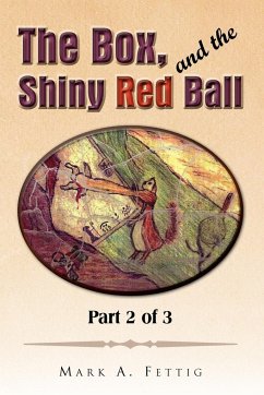 The Box, and the Shiny Red Ball