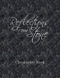 Reflections From Stone - Book, Christopher