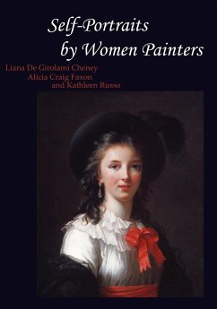 Self-Portraits by Women Painters - Cheney, Liana De Girolami; Faxon, Alicia Craig; Russo, Kathleen Lucey