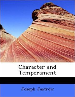 Character and Temperament - Jastrow, Joseph