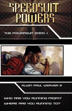 Speedsuit Powers - Weaver, Allen Paul III