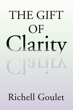 The Gift of Clarity