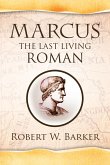 Marcus the Last Living Roman