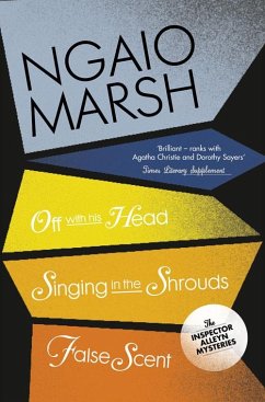 Off With His Head / Singing in the Shrouds / False Scent - Marsh, Ngaio